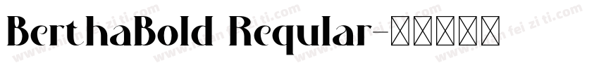 BerthaBold Reqular字体转换